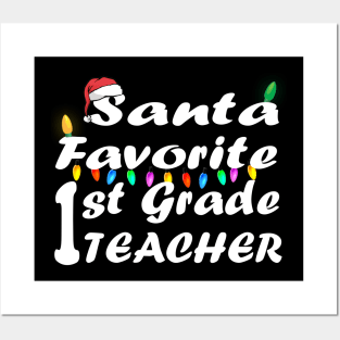 Santa Favorite 1st Grade Teacher Christmas Posters and Art